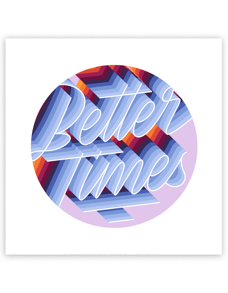 BETTER TIMES – It's A Living Store